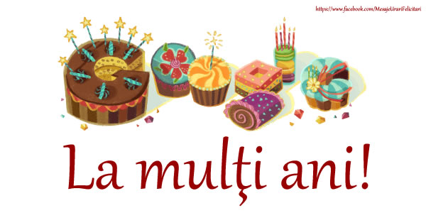 Felicitari de zi de nastere - La Mulţi Ani! - mesajeurarifelicitari.com