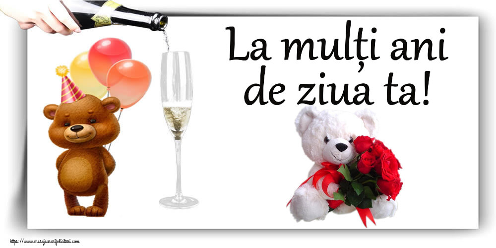 Zi de nastere La mulți ani de ziua ta! ~ ursulet alb cu trandafiri rosii