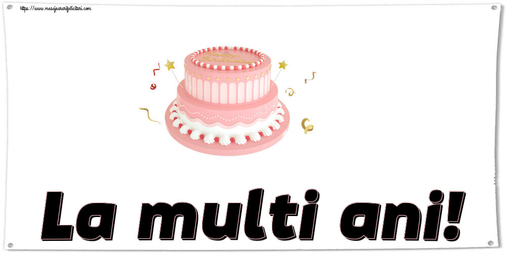 Felicitari de zi de nastere - La multi ani! ~ tort roz cu Happy Birthday - mesajeurarifelicitari.com