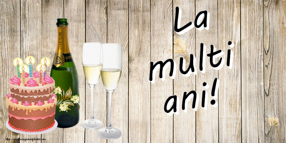 Felicitari de zi de nastere - La multi ani! ~ șampanie cu pahare și tort cu lumânări - mesajeurarifelicitari.com