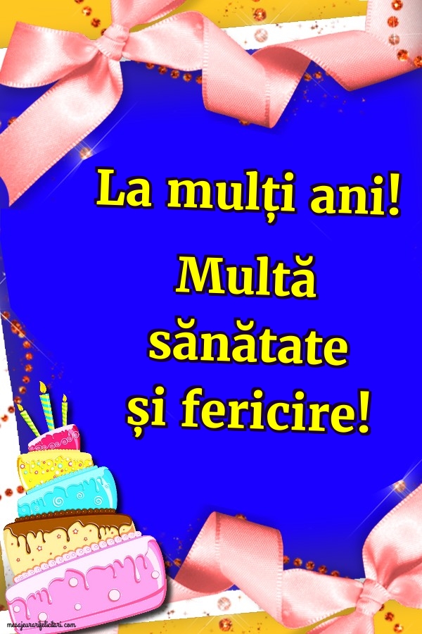 Felicitari de zi de nastere - La mulți ani! - mesajeurarifelicitari.com