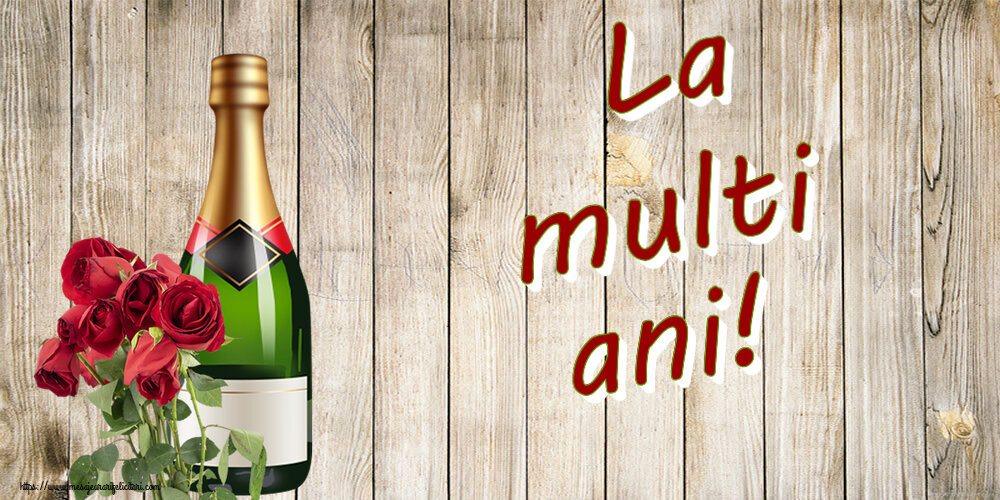 Zi de nastere La multi ani! ~ șampanie și trandafiri