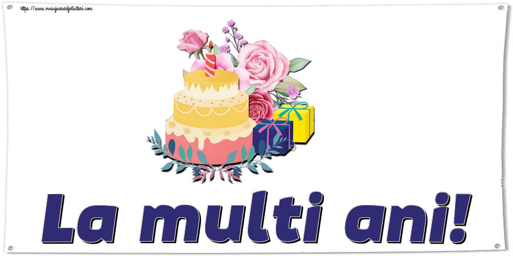 Felicitari de zi de nastere - La multi ani! ~ tort și cadouri - mesajeurarifelicitari.com