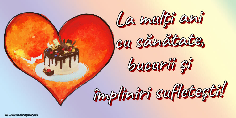 La mulți ani cu sănătate, bucurii și împliniri sufletești! ~ candy tort in inimioara