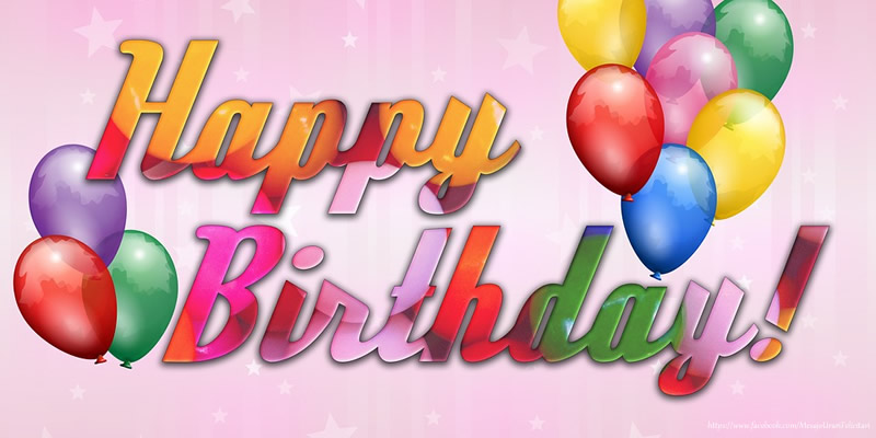 Felicitari de zi de nastere - Happy Birthday! - mesajeurarifelicitari.com