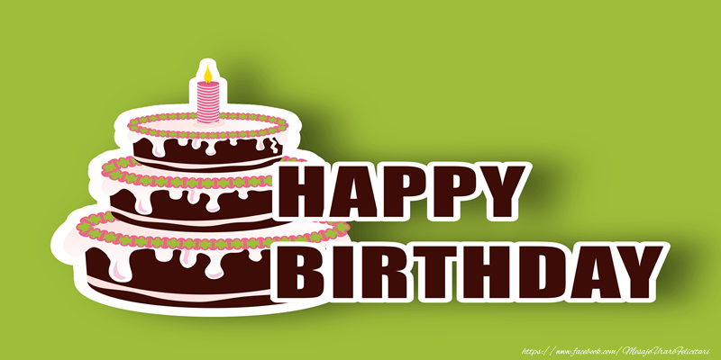 Felicitari de zi de nastere in Engleza - Happy Birthday Cake