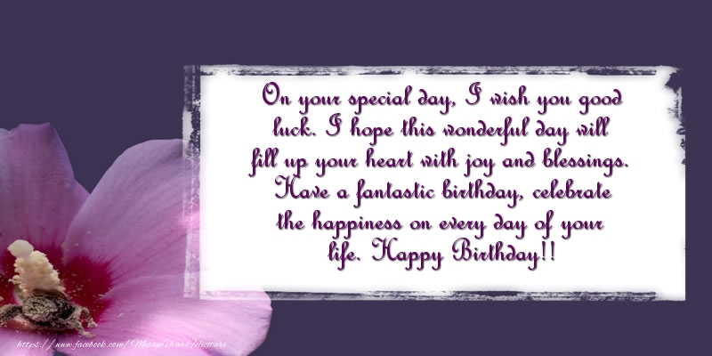 Felicitari de zi de nastere in Engleza - On your special day, I wish you good luck. Happy Birthday!!