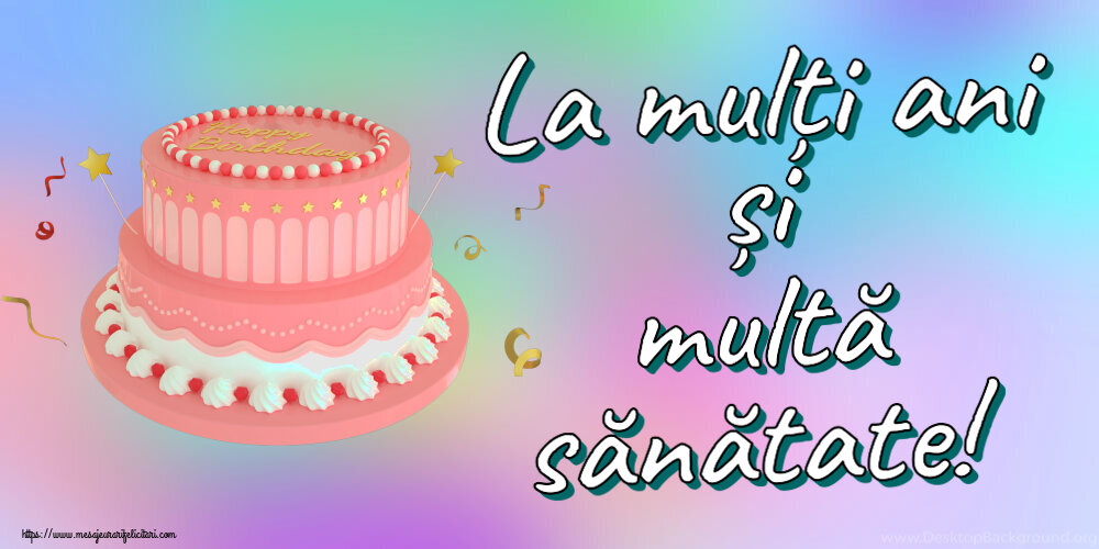 Zi de nastere La mulți ani și multă sănătate! ~ tort roz cu Happy Birthday