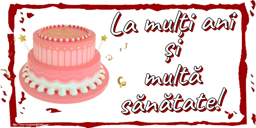 La mulți ani și multă sănătate! ~ tort roz cu Happy Birthday