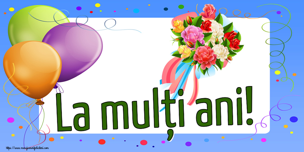 Zi de nastere La mulți ani! ~ buchet de flori multicolor