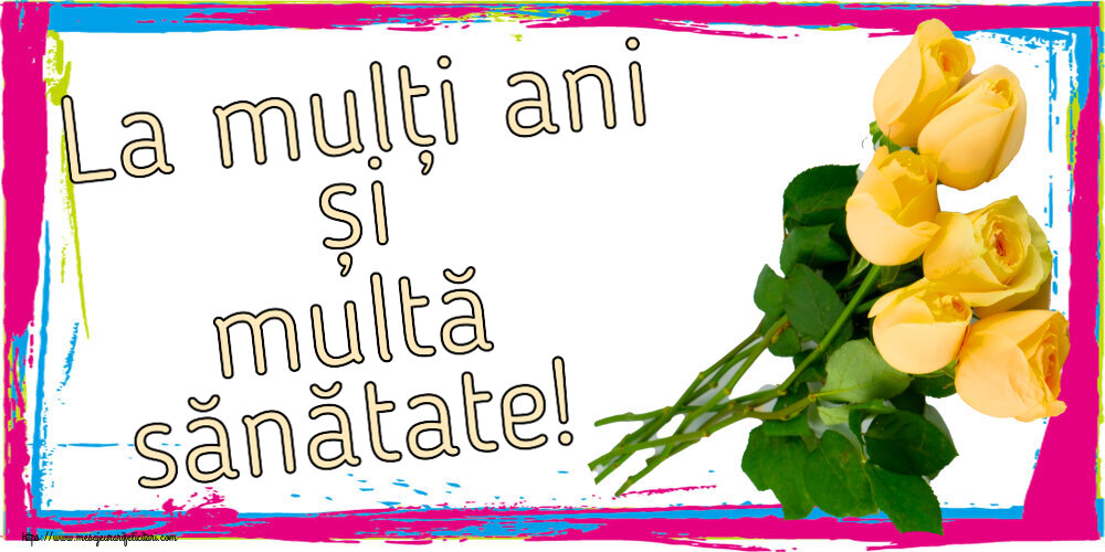 Felicitari de zi de nastere - La mulți ani și multă sănătate! ~ șapte trandafiri galbeni - mesajeurarifelicitari.com