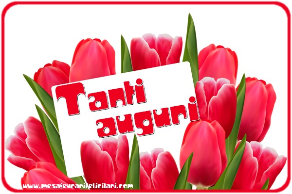 Felicitari de zi de nastere in Italiana - Tanti  auguri!