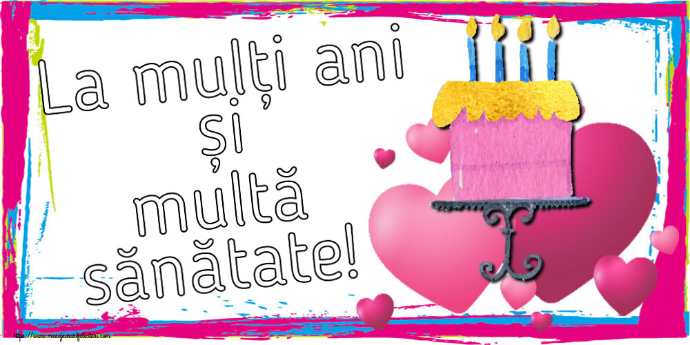 Felicitari de zi de nastere - La mulți ani și multă sănătate! ~ tort cu inimioare roz - mesajeurarifelicitari.com
