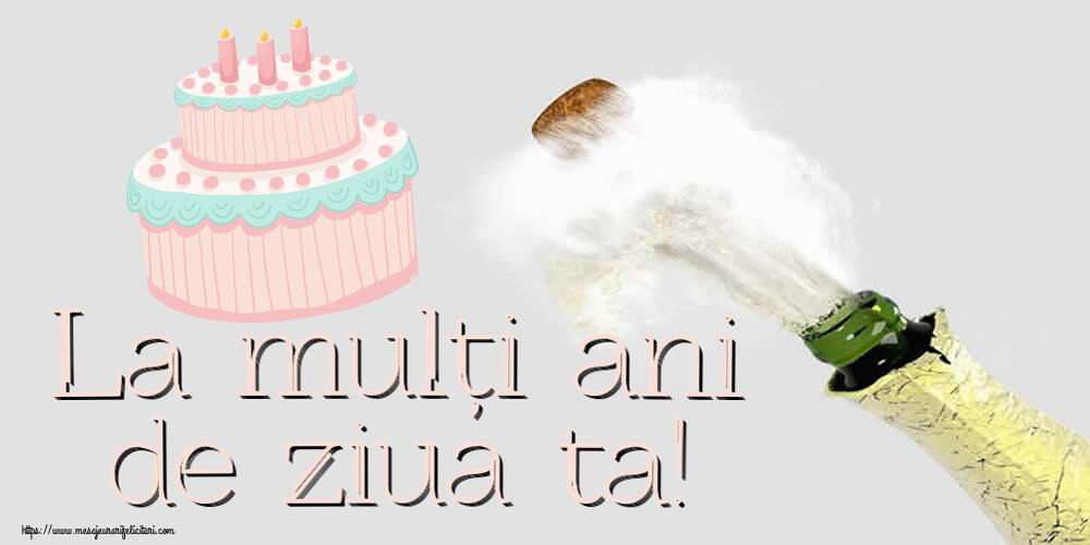 Felicitari de zi de nastere - La mulți ani de ziua ta! ~ tort roz - mesajeurarifelicitari.com