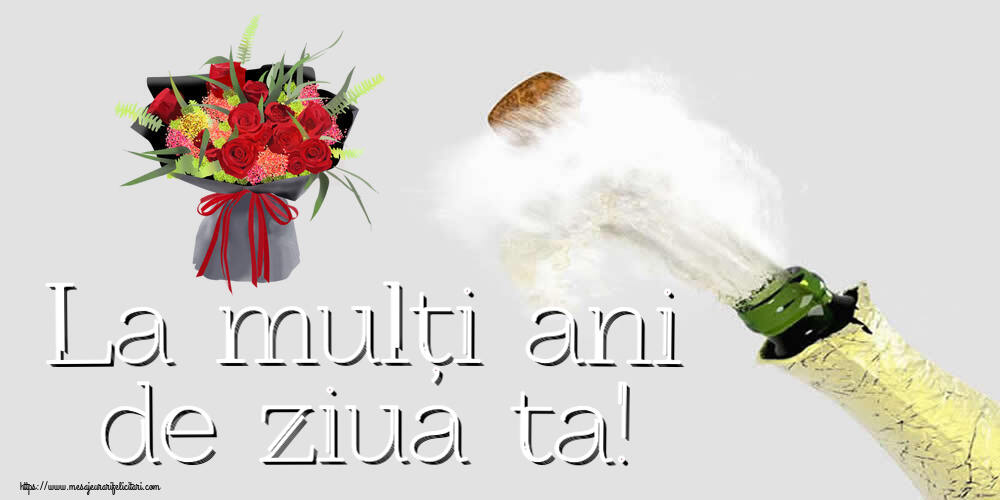 Felicitari de zi de nastere - La mulți ani de ziua ta! ~ aranjament floral cu trandafiri - mesajeurarifelicitari.com