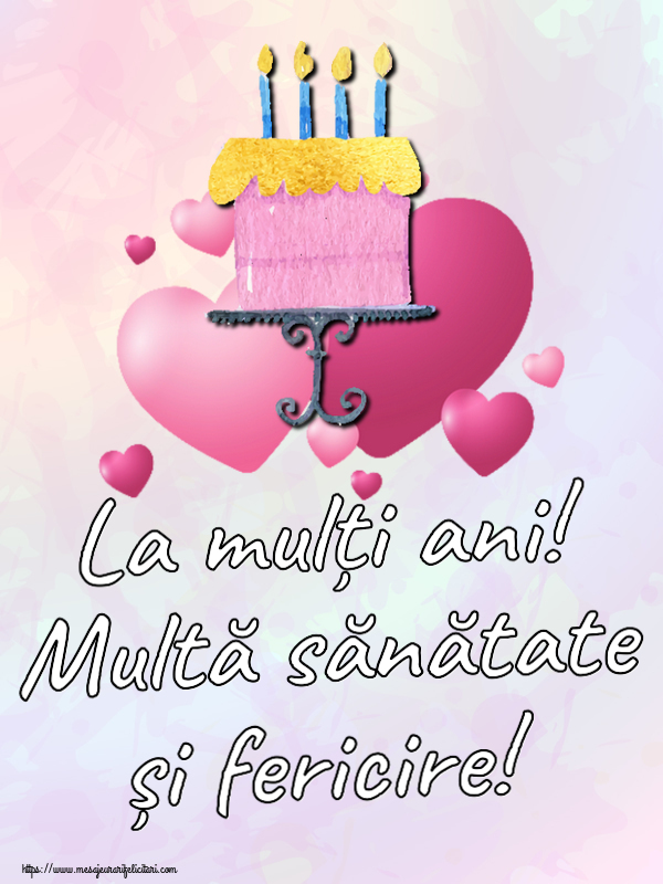 La mulți ani! Multă sănătate și fericire! ~ tort cu inimioare roz