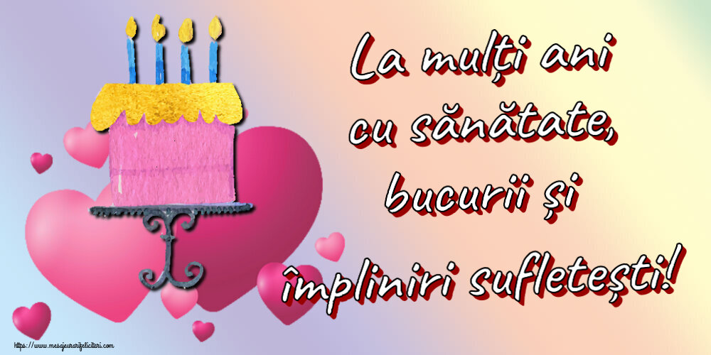 Zi de nastere La mulți ani cu sănătate, bucurii și împliniri sufletești! ~ tort cu inimioare roz