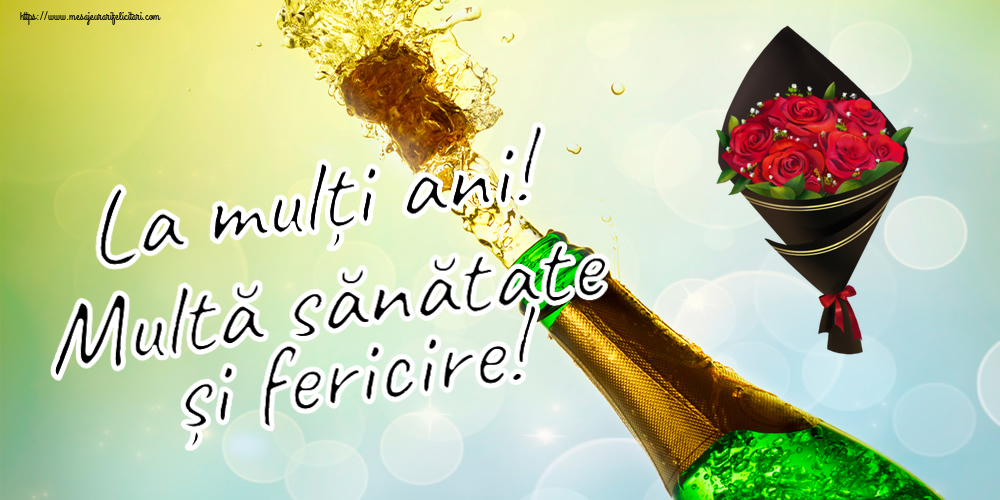 La mulți ani! Multă sănătate și fericire! ~ un buchet de tranafiri - Desen