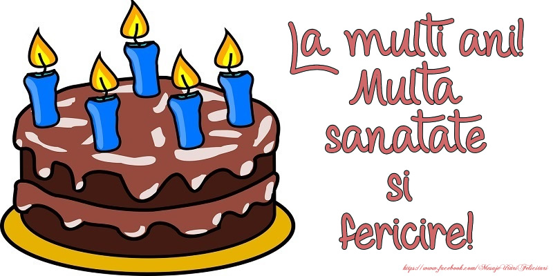Felicitari de zi de nastere - La multi ani! Multa sanatate si fericire! - mesajeurarifelicitari.com