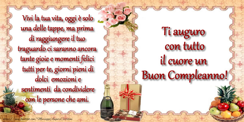 Felicitari de zi de nastere - Ti auguro con tutto il cuore un Buon Compleanno! - mesajeurarifelicitari.com