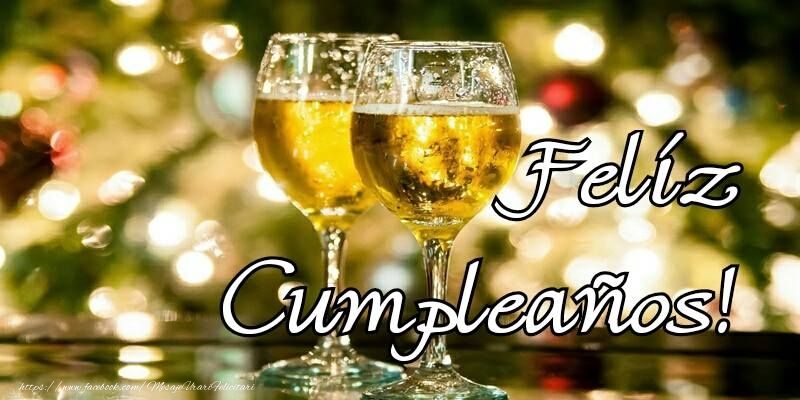 Felicitari de zi de nastere in Spaniola - Feliz Cumpleaños!