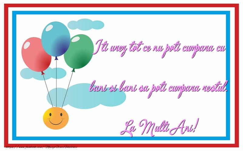 Iti urez tot ce nu poti cumpara cu bani