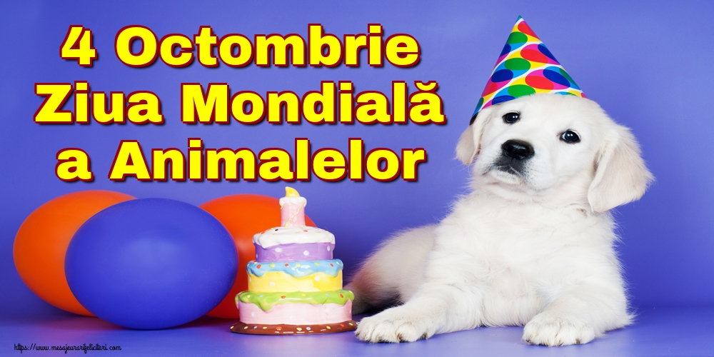 4 Octombrie Ziua Mondială a Animalelor