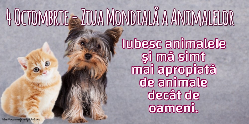 Ziua Animalelor 4 Octombrie - Ziua Mondială a Animalelor