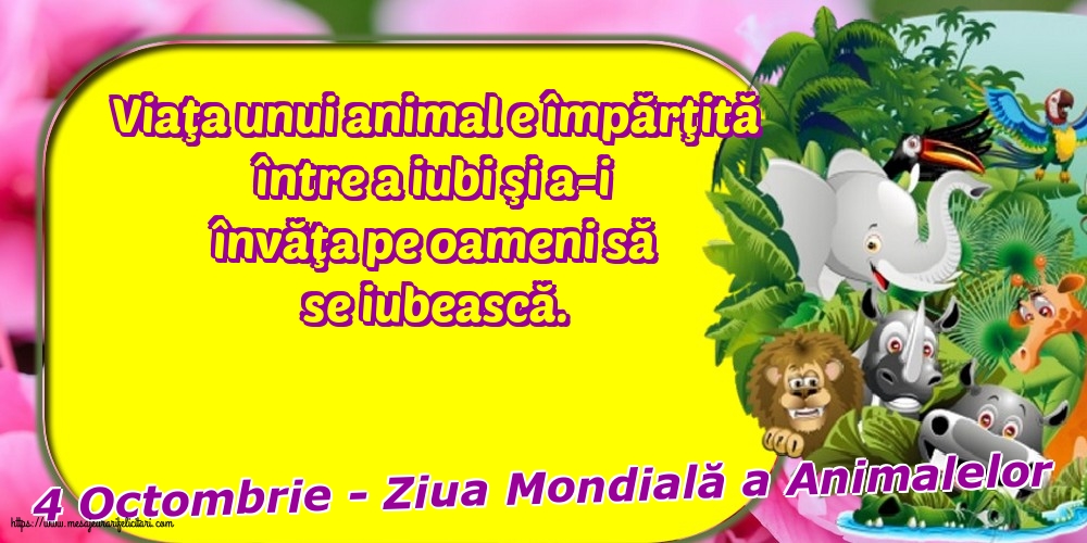 4 Octombrie - Ziua Mondială a Animalelor