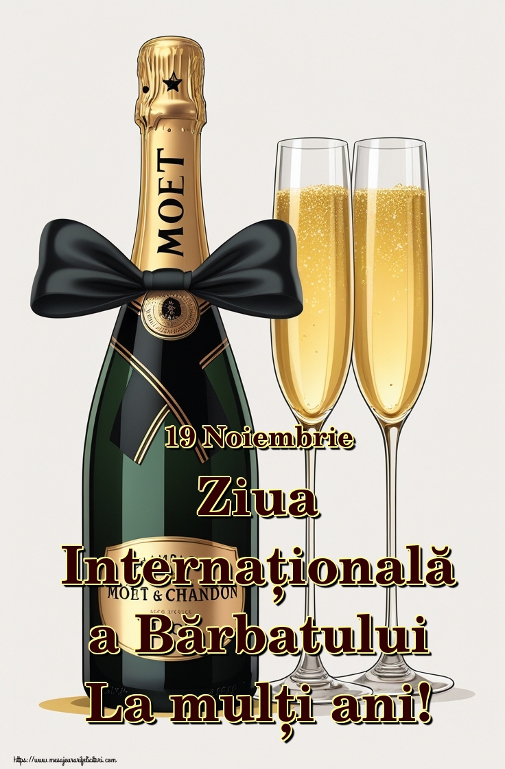 19 Noiembrie Ziua Internațională a Bărbatului La mulți ani!