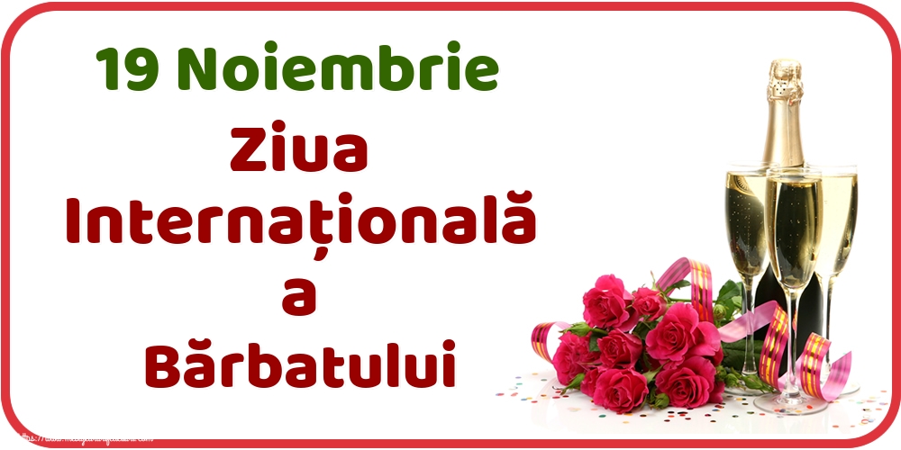 19 Noiembrie Ziua Internațională a Bărbatului