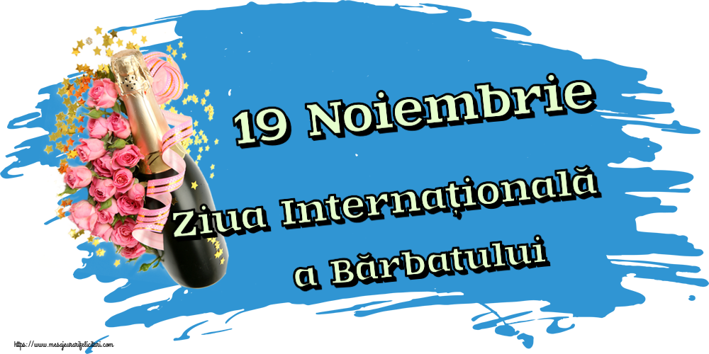 19 Noiembrie Ziua Internațională a Bărbatului ~ aranjament cu șampanie și flori