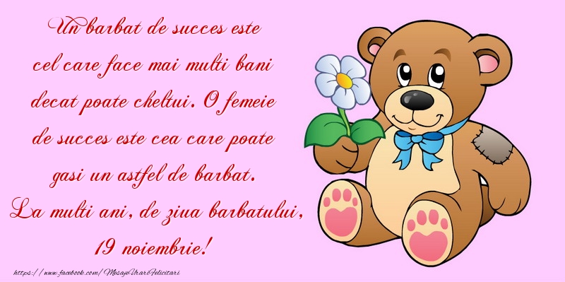 La multi ani, de ziua barbatului, 19 noiembrie!