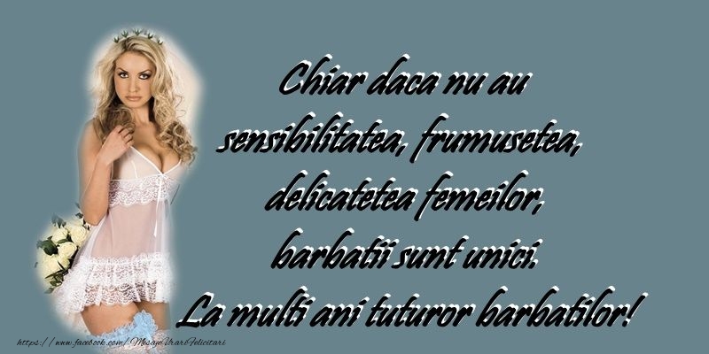 La multi ani tuturor barbatilor!