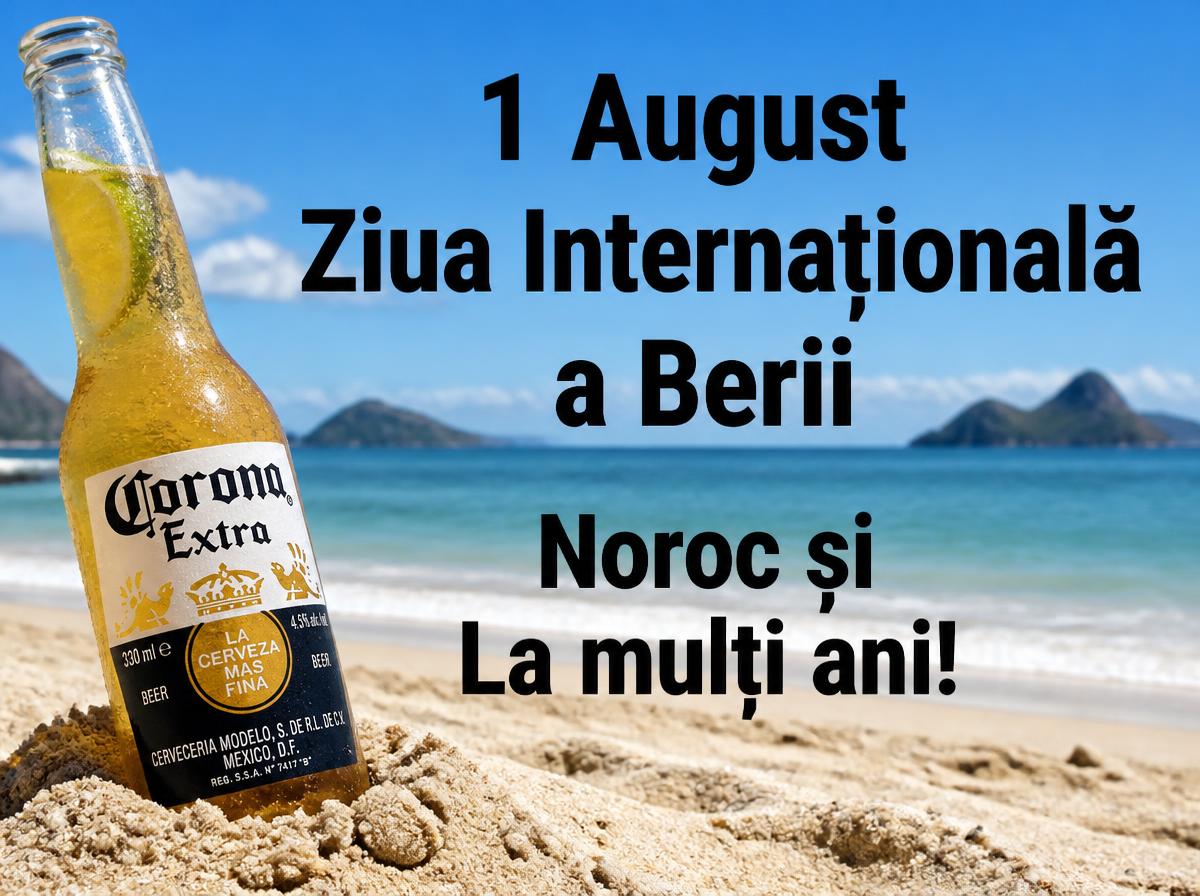 Felicitari de Ziua Berii - 1 August Ziua Internațională a Berii Noroc și La mulți ani! - mesajeurarifelicitari.com