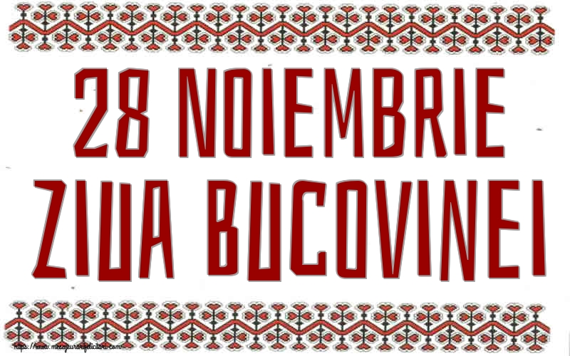 28 Noiembrie Ziua Bucovinei