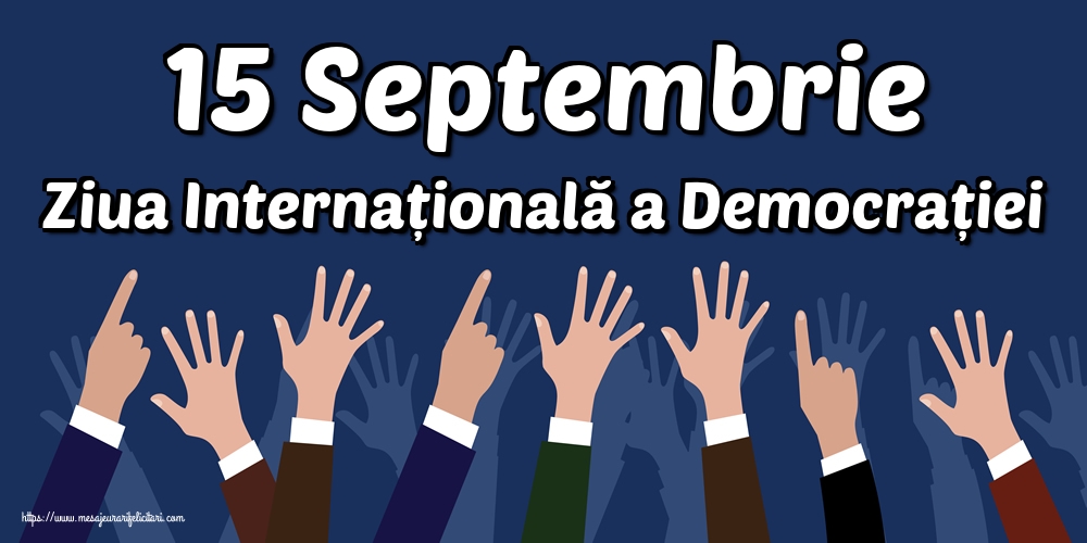 15 Septembrie Ziua Internațională a Democrației