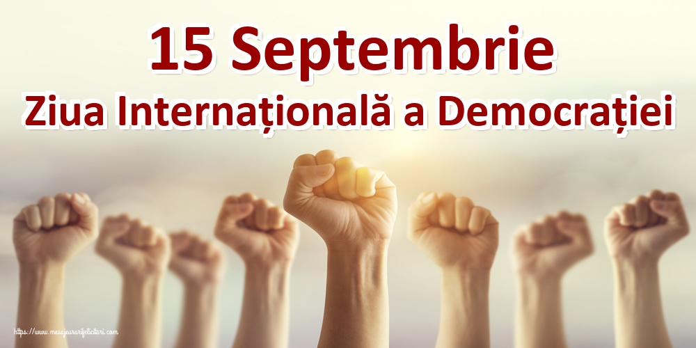 15 Septembrie Ziua Internațională a Democrației