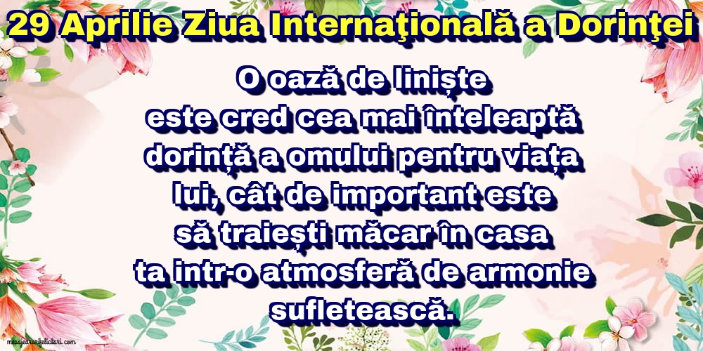 O oază de liniște este cred cea mai înteleaptă dorință
