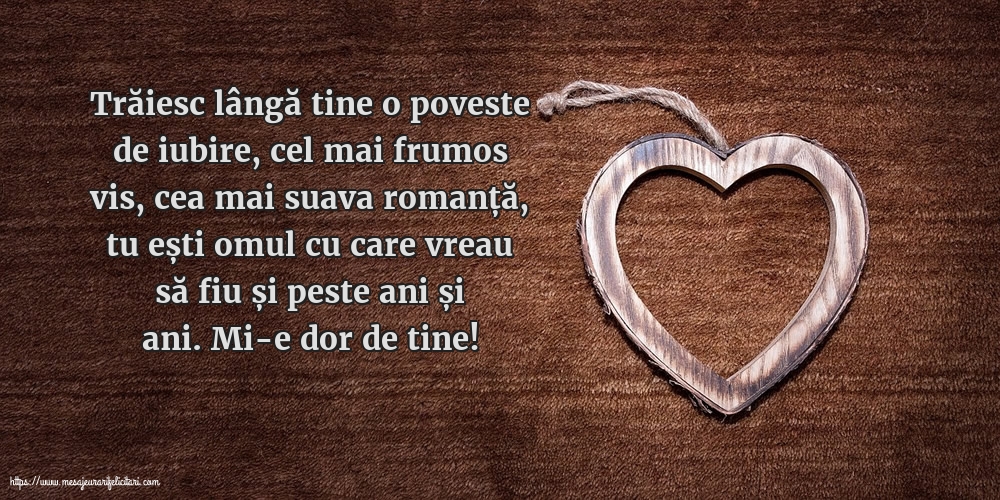 Ziua Dorului Mi-e dor de tine!