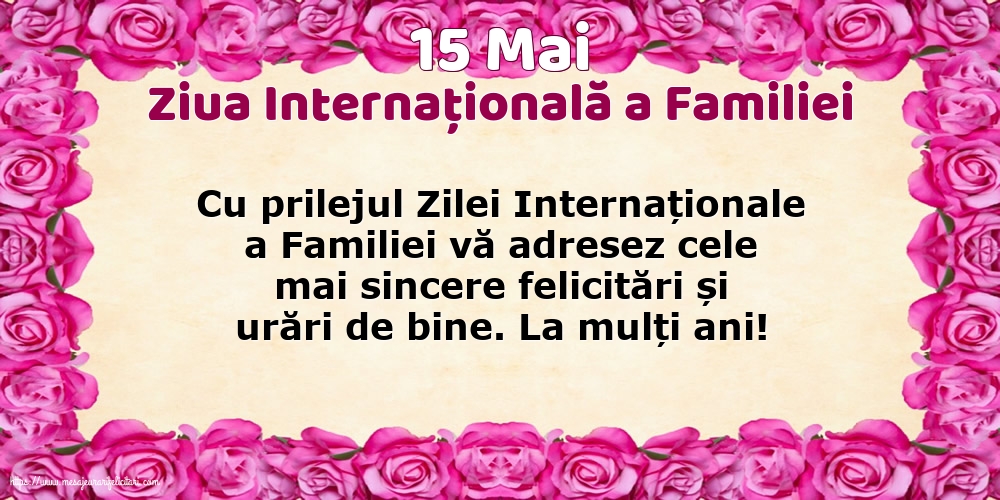 Ziua Familiei 15 Mai - Ziua Internațională a Familiei - La mulți ani... Cu prilejul Zilei Internaționale a Familiei!