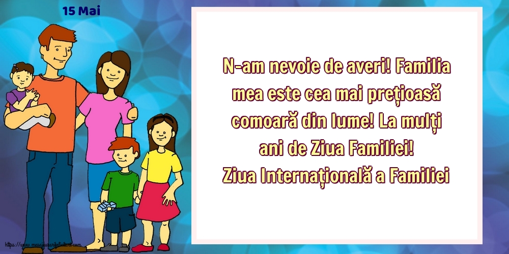 Ziua Familiei 15 Mai - Ziua Internațională a Familiei - La mulți ani de Ziua Familiei!