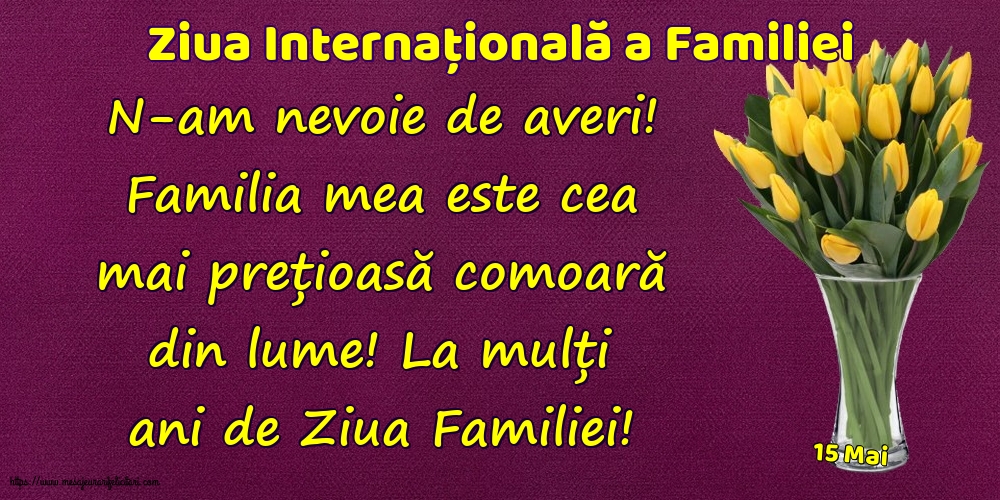 Ziua Familiei 15 Mai - Ziua Internațională a Familiei - La mulți ani de Ziua Familiei!