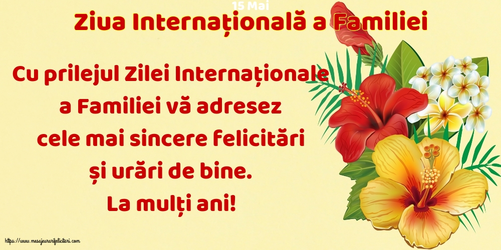 Ziua Familiei 15 Mai - Ziua Internațională a Familiei - La mulți ani... Cu prilejul Zilei Internaționale a Familiei!