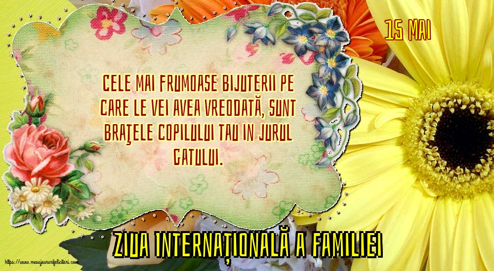Ziua Familiei 15 Mai - Ziua Internațională a Familiei - Cele mai frumoase bijuterii