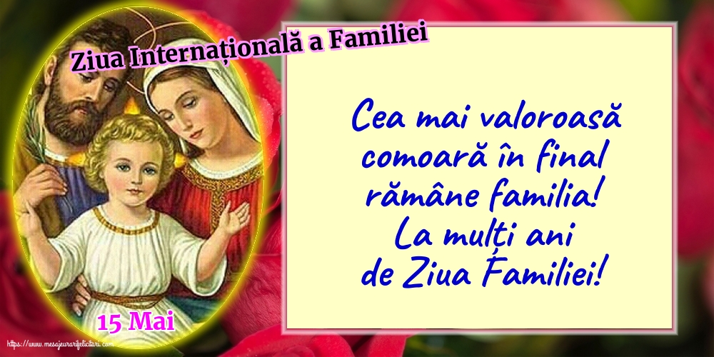 Ziua Familiei 15 Mai - Ziua Internațională a Familiei - La mulți ani de Ziua Familiei!