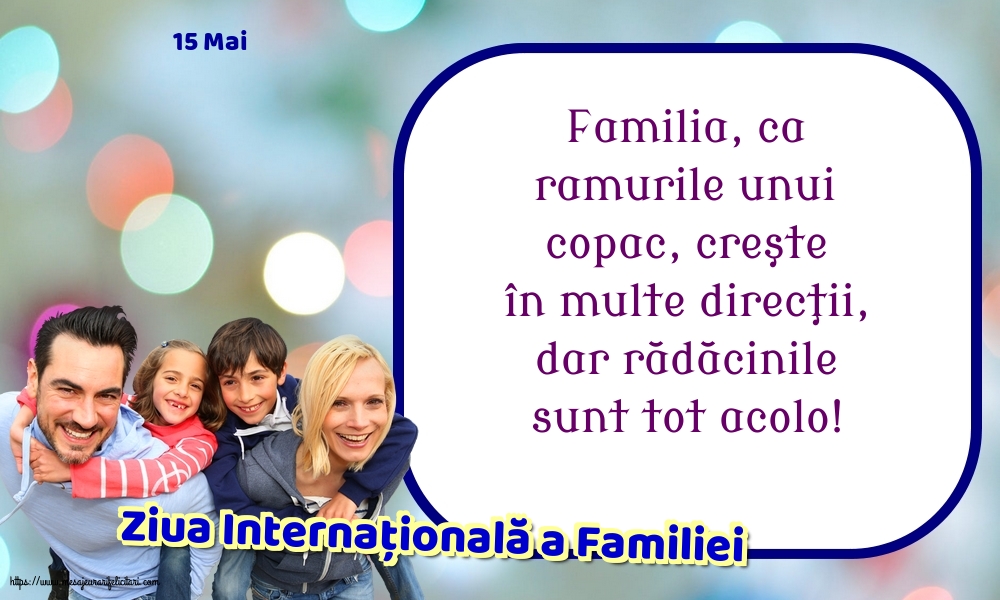 15 Mai - Ziua Internațională a Familiei - Familia ca ramurile unui copac