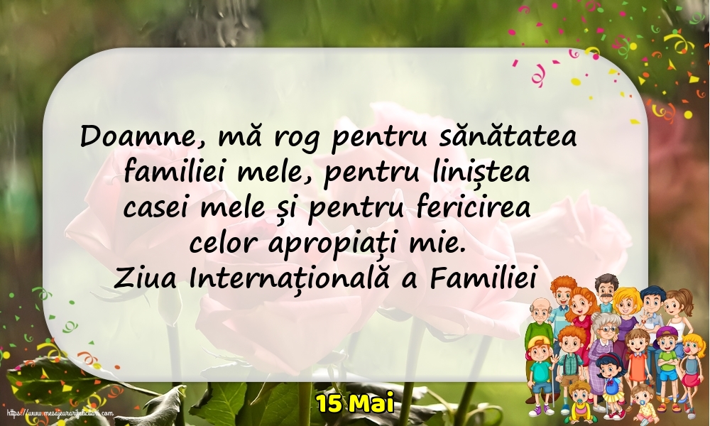 Ziua Familiei 15 Mai - Ziua Internațională a Familiei - Rugă pentru familie