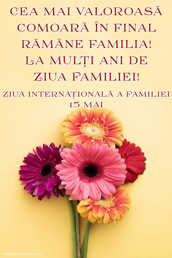 Felicitari de Ziua Familiei - Ziua Internațională a Familiei La mulți ani de Ziua Familiei!