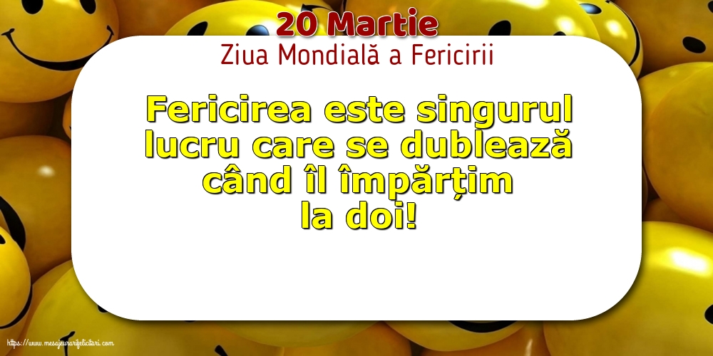 Ziua Fericirii 20 Martie - Ziua Mondială a Fericirii